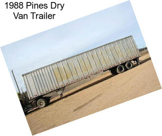 1988 Pines Dry Van Trailer