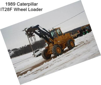 1989 Caterpillar IT28F Wheel Loader