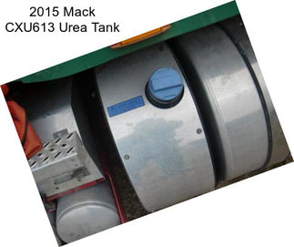 2015 Mack CXU613 Urea Tank