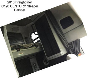 2010 Freightliner C120 CENTURY Sleeper Cabinet