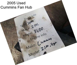 2005 Used Cummins Fan Hub