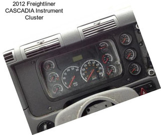 2012 Freightliner CASCADIA Instrument Cluster