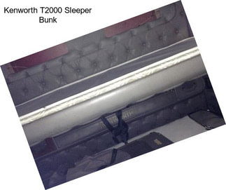 Kenworth T2000 Sleeper Bunk