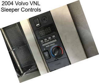 2004 Volvo VNL Sleeper Controls