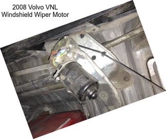 2008 Volvo VNL Windshield Wiper Motor