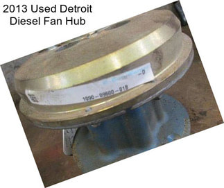 2013 Used Detroit Diesel Fan Hub