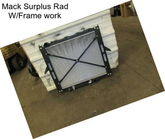 Mack Surplus Rad W/Frame work