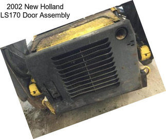 2002 New Holland LS170 Door Assembly