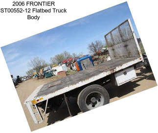 2006 FRONTIER ST00552-12 Flatbed Truck Body