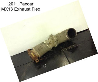 2011 Paccar MX13 Exhaust Flex