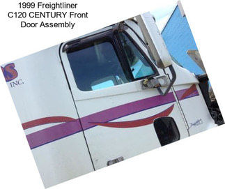 1999 Freightliner C120 CENTURY Front Door Assembly