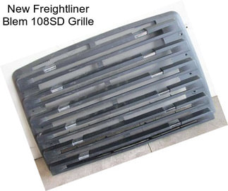 New Freightliner Blem 108SD Grille