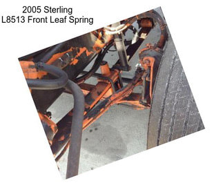 2005 Sterling L8513 Front Leaf Spring