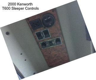 2000 Kenworth T600 Sleeper Controls