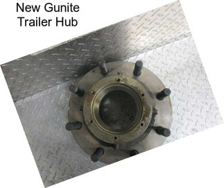 New Gunite Trailer Hub