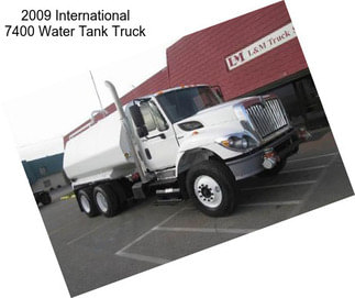 2009 International 7400 Water Tank Truck