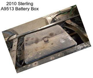 2010 Sterling A9513 Battery Box