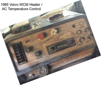 1985 Volvo WCM Heater / AC Temperature Control