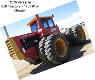 1976 Versatile 850 Tractors - 175 HP or Greater