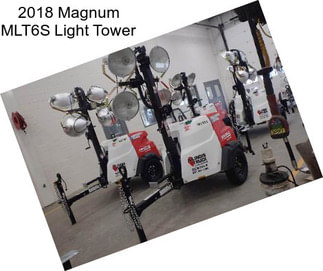 2018 Magnum MLT6S Light Tower