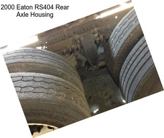 2000 Eaton RS404 Rear Axle Housing