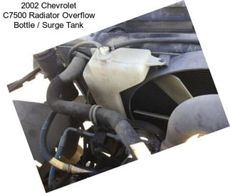 2002 Chevrolet C7500 Radiator Overflow Bottle / Surge Tank