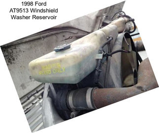 1998 Ford AT9513 Windshield Washer Reservoir
