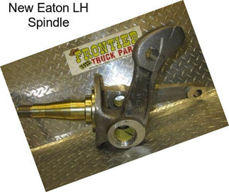 New Eaton LH Spindle