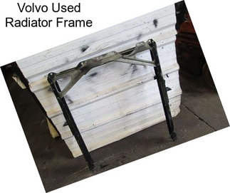 Volvo Used Radiator Frame