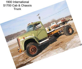 1900 International S1700 Cab & Chassis Truck