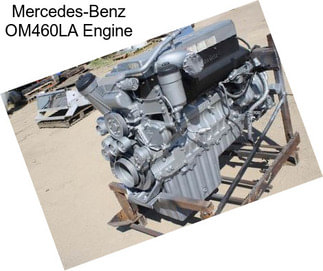 Mercedes-Benz OM460LA Engine