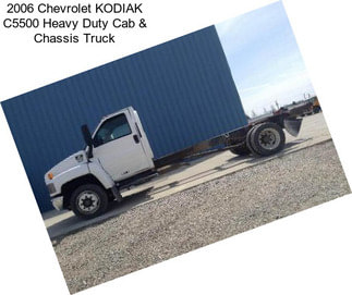 2006 Chevrolet KODIAK C5500 Heavy Duty Cab & Chassis Truck