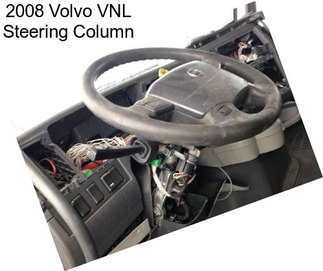 2008 Volvo VNL Steering Column