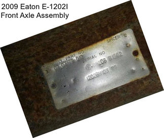 2009 Eaton E-1202I Front Axle Assembly