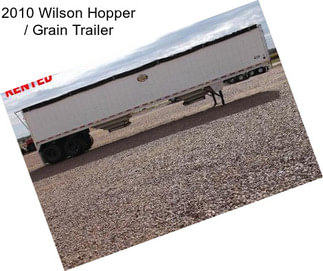 2010 Wilson Hopper / Grain Trailer