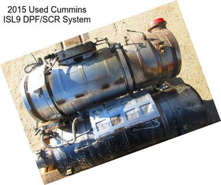 2015 Used Cummins ISL9 DPF/SCR System