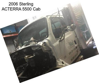 2006 Sterling ACTERRA 5500 Cab