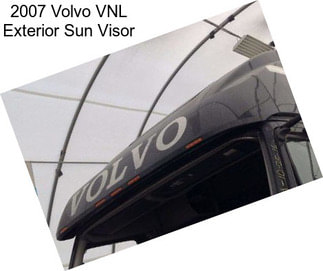 2007 Volvo VNL Exterior Sun Visor