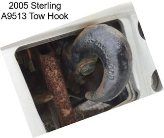 2005 Sterling A9513 Tow Hook