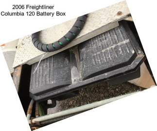 2006 Freightliner Columbia 120 Battery Box