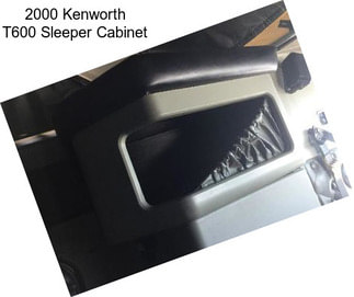 2000 Kenworth T600 Sleeper Cabinet