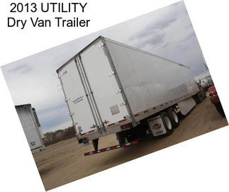2013 UTILITY Dry Van Trailer