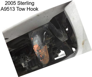 2005 Sterling A9513 Tow Hook