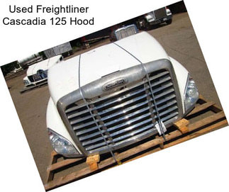 Used Freightliner Cascadia 125 Hood