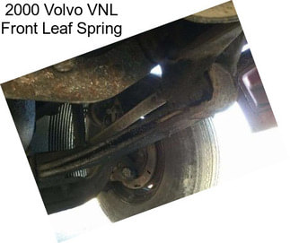 2000 Volvo VNL Front Leaf Spring