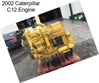 2002 Caterpillar C12 Engine