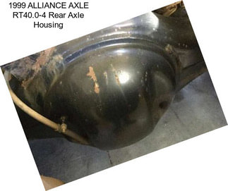 1999 ALLIANCE AXLE RT40.0-4 Rear Axle Housing