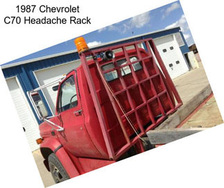 1987 Chevrolet C70 Headache Rack