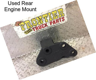 Used Rear Engine Mount