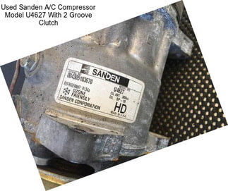 Used Sanden A/C Compressor Model U4627 With 2 Groove Clutch